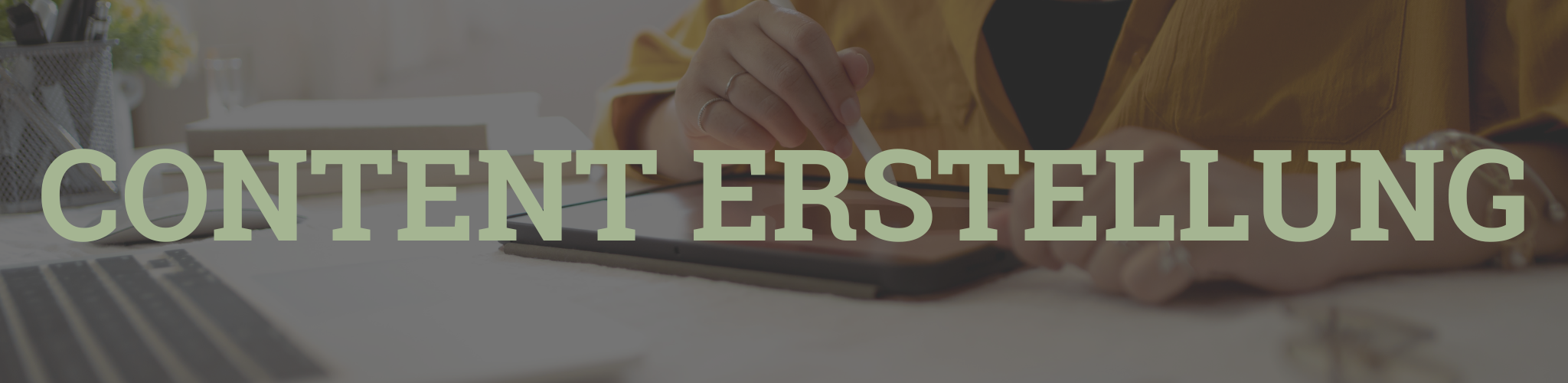 Content Erstellung | DE und ENG